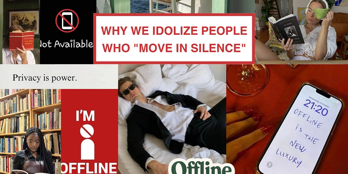 Thumbnail of Why We Idolize People Who "Move In Silence"