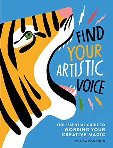 Cover of Find Your Artistic Voice: The Essential Guide to Working Your Creative Magic