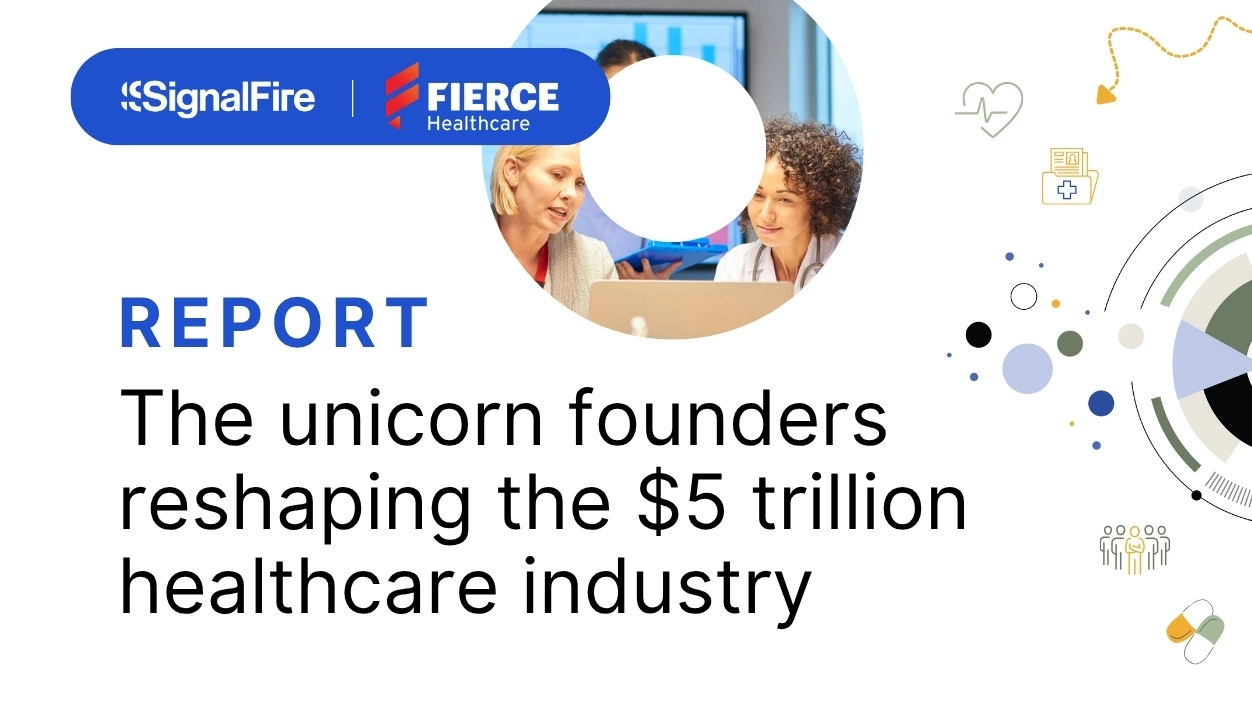 Thumbnail of SignalFire Report: Who’s really building Health & PharmaTech unicorns