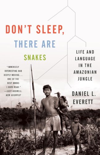 Cover of Don't Sleep, There Are Snakes: Life and Language in the Amazonian Jungle (Vintage Departures)