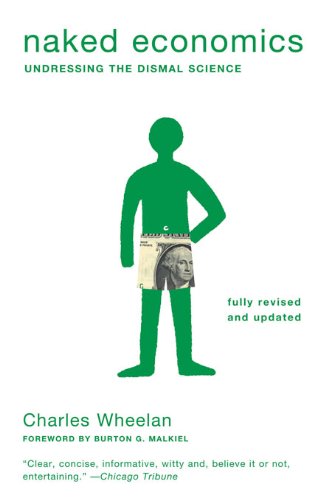 Cover of Naked Economics: Undressing the Dismal Science (Fully Revised and Updated)