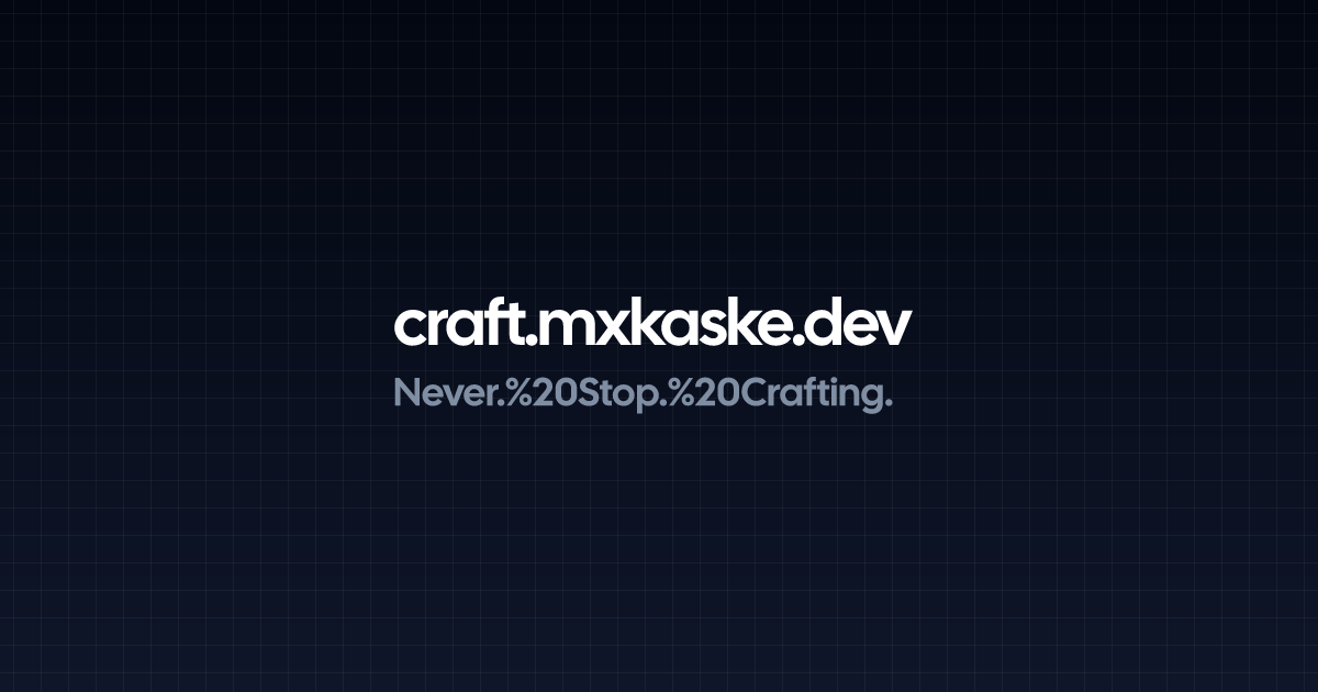 Thumbnail of craft.mxkaske.dev