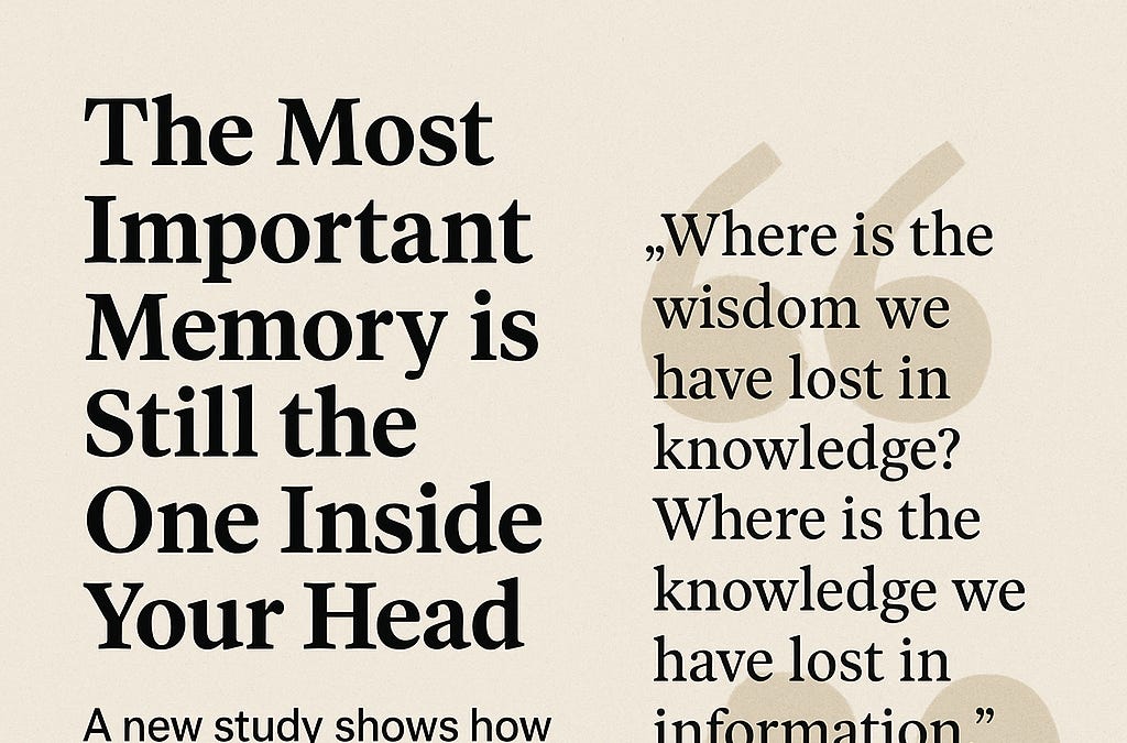 Thumbnail of The Most Important Memory Is Still the One Inside Your Head