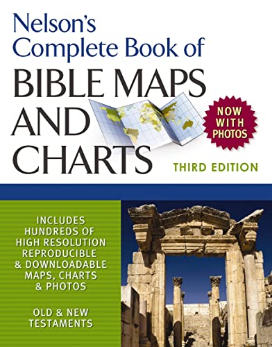 Cover of Nelson's Complete Book of Bible Maps and Charts, 3rd Edition
