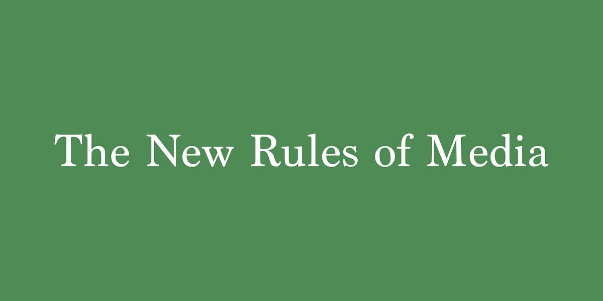 Thumbnail of 🟧 the New Rules of Media
