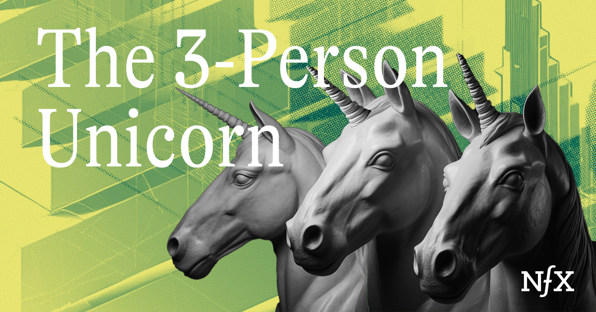 Thumbnail of The 3-Person Unicorn Startup