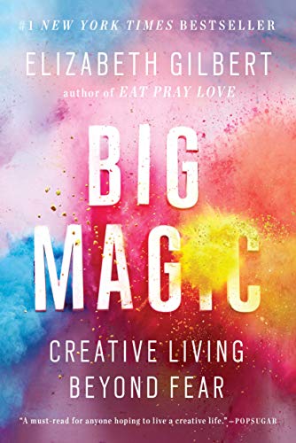 Cover of Big Magic: Creative Living Beyond Fear