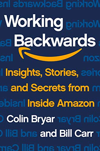 Cover of Working Backwards: Insights, Stories, and Secrets from Inside Amazon