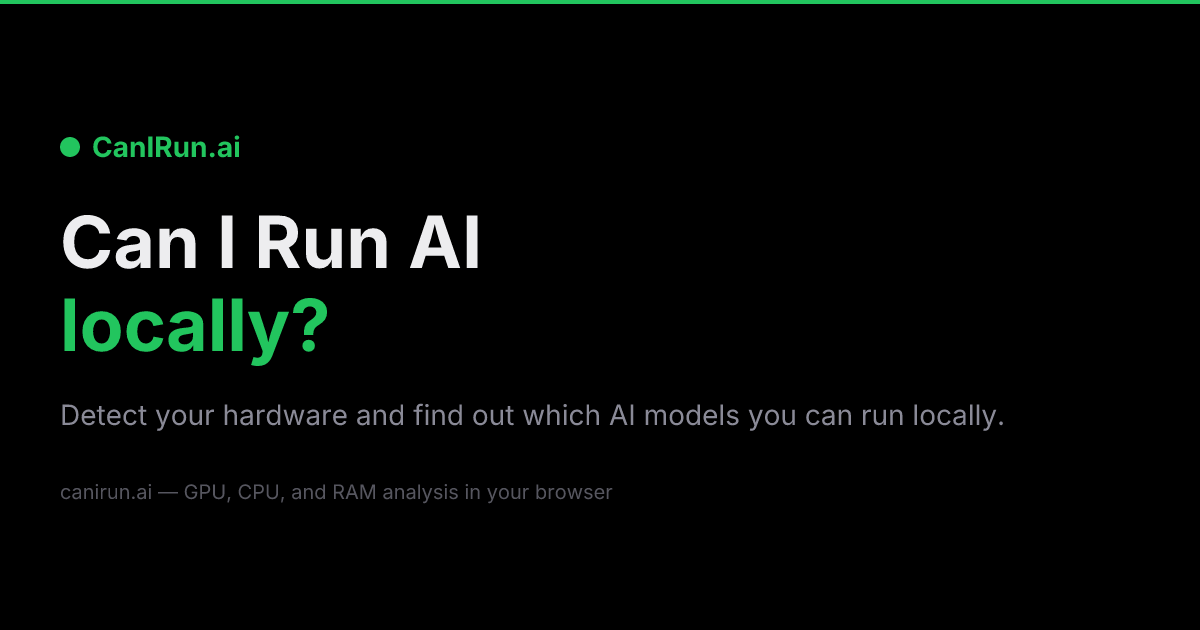 Thumbnail of CanIRun.ai — Can your machine run AI models?