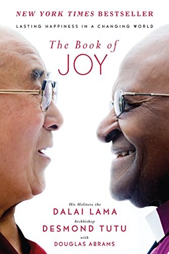 Cover of The Book of Joy: Lasting Happiness in a Changing World