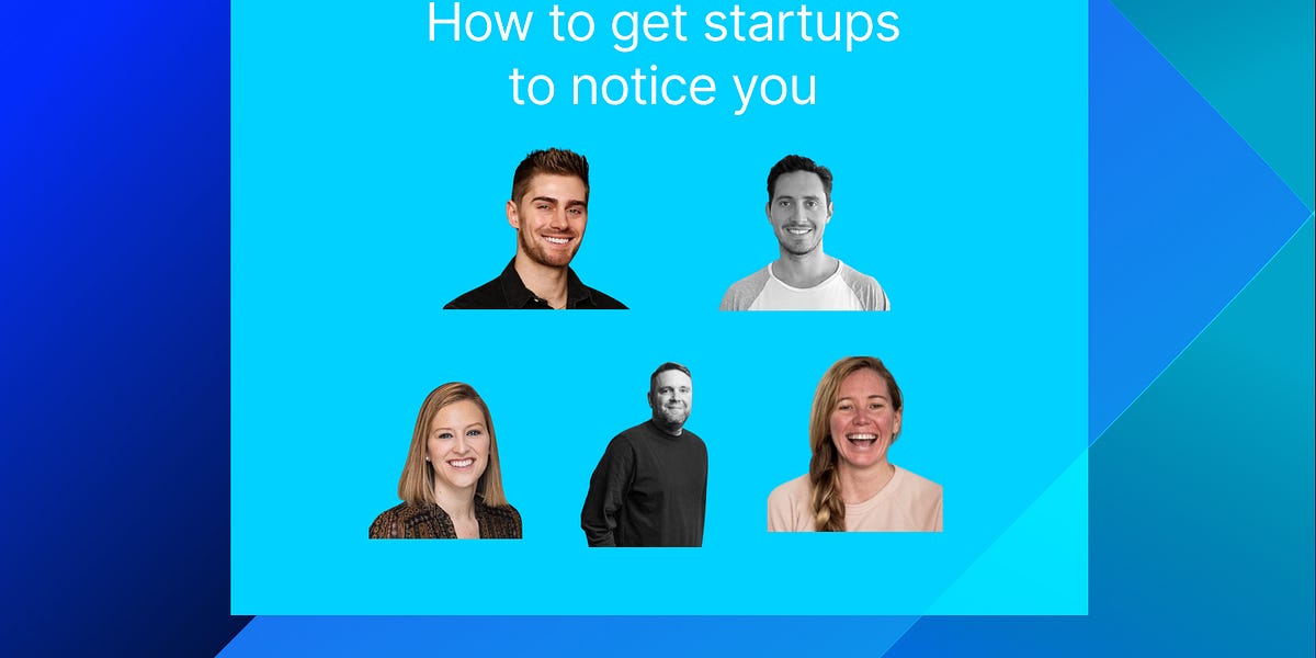 Thumbnail of Career guide: How to get startups to notice you