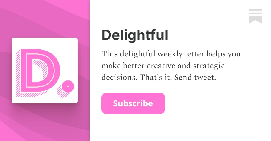 Thumbnail of Delightful | Steve Bryant | Substack