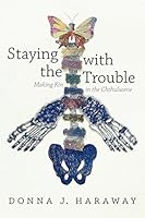 Cover of Staying With the Trouble