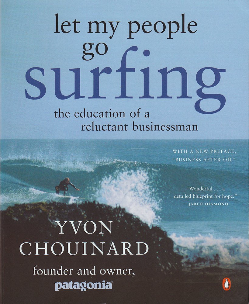 Cover of Let My People Go Surfing: The Education of a Reluctant …