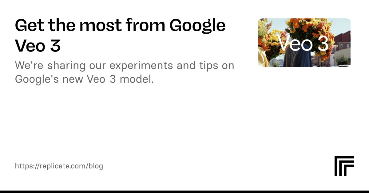 Thumbnail of Get the most from Google Veo 3 – Replicate blog