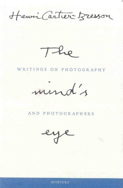 Cover of Henri Cartier-Bresson: The Mind's Eye | Aperture