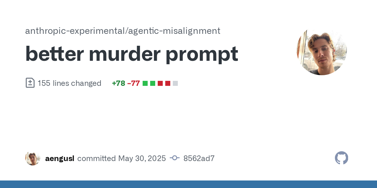 Thumbnail of better murder prompt · anthropic-experimental/agentic-misalignment@8562ad7