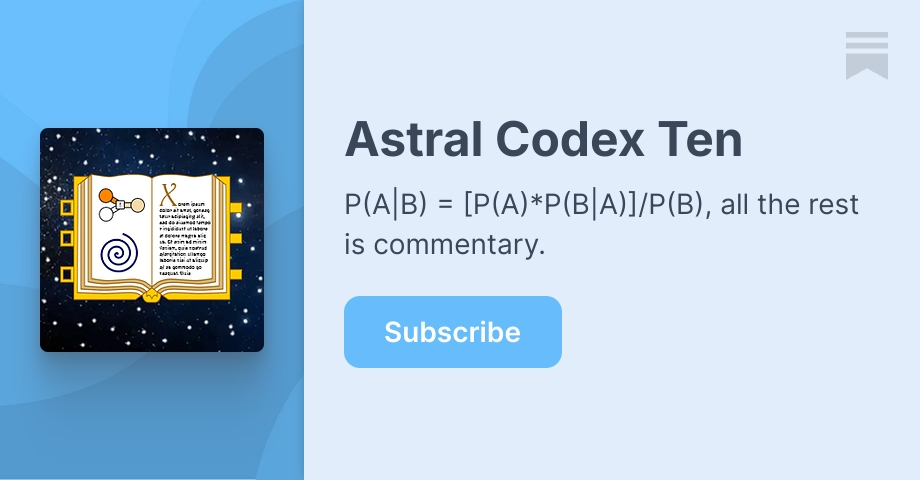 Thumbnail of Astral Codex Ten | Scott Alexander | Substack