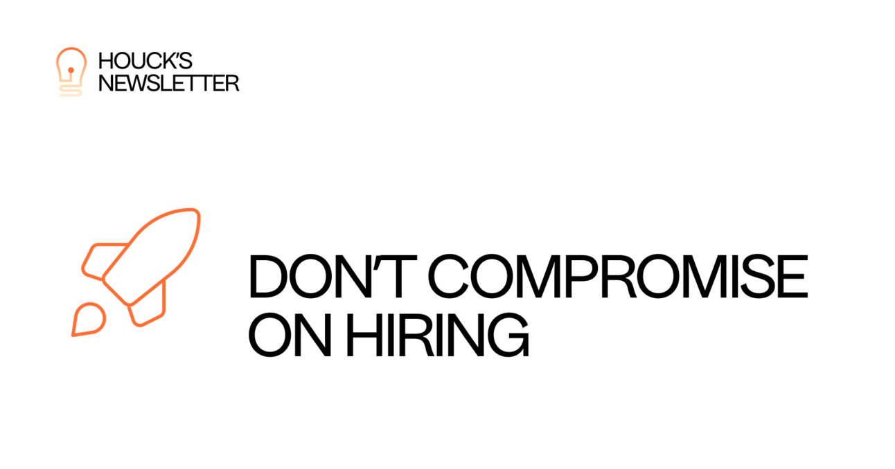 Thumbnail of Don't Compromise on Hiring