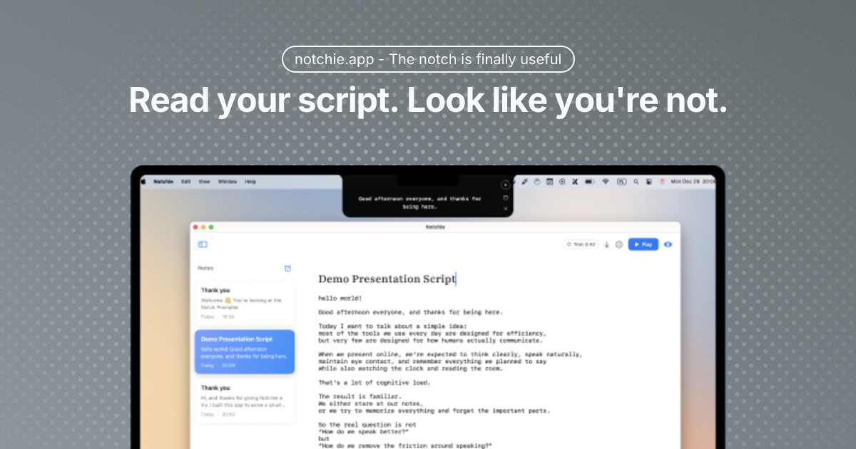 Thumbnail of Notchie - Invisible Mac Teleprompter for Screen Sharing