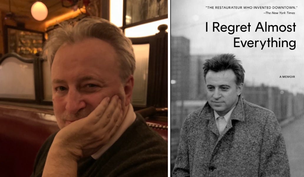 Thumbnail of Keith McNally's Regrets... and his Dazzling, Driven Life