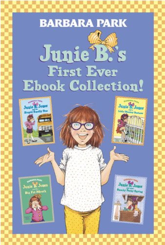 Cover of Junie B.'s First Ever Ebook Collection!: Books 1-4 (Junie B. Jones Box Set)