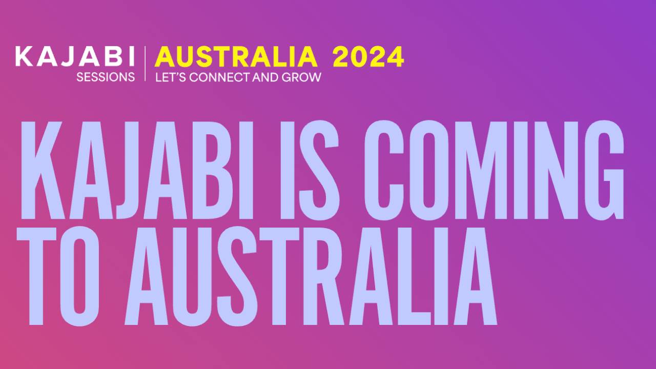 Thumbnail of Kajabi Sessions: Australia 2024 - Everything You Need to Know