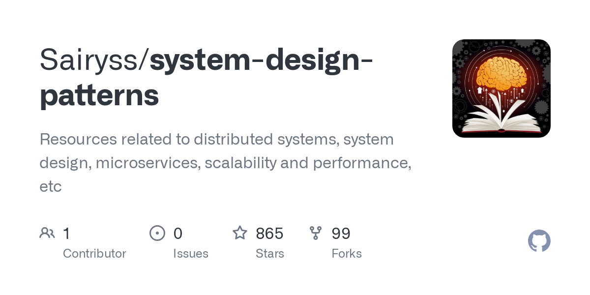 Thumbnail of GitHub - Sairyss/system-design-patterns: Resources related to distributed systems, system design, microservices, scalability and performance, etc