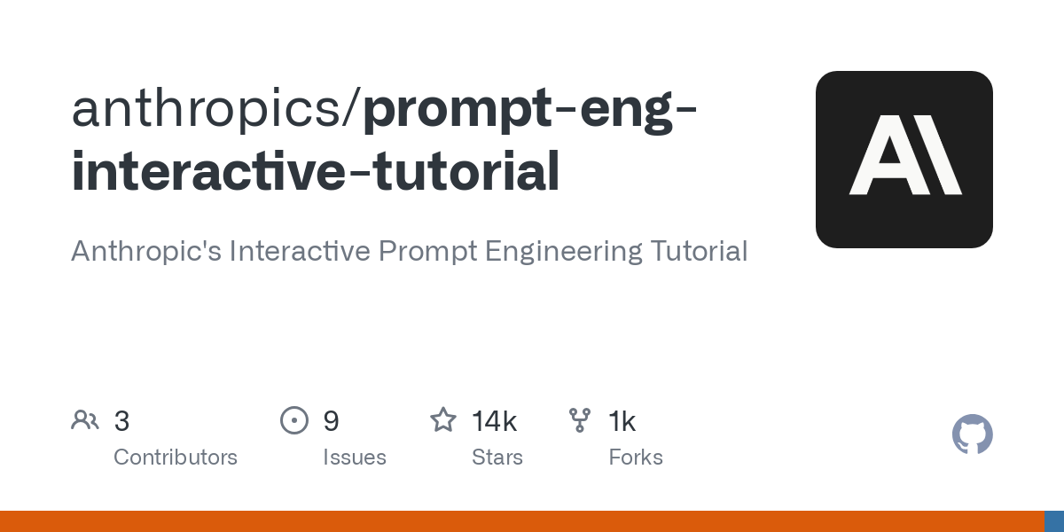 Thumbnail of GitHub - anthropics/prompt-eng-interactive-tutorial: Anthropic's Interactive Prompt Engineering Tutorial