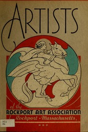 Thumbnail of Artists of the Rockport Art Association : Rockport Art Association : Free Download, Borrow, and Streaming : Internet Archive