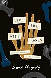Cover of Still Life With Bones