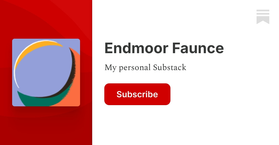 Thumbnail of Endmoor Faunce | Substack