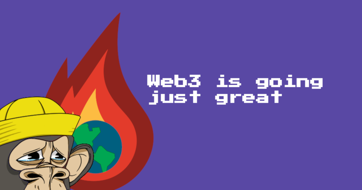 Thumbnail of Web3 is Going Just Great
