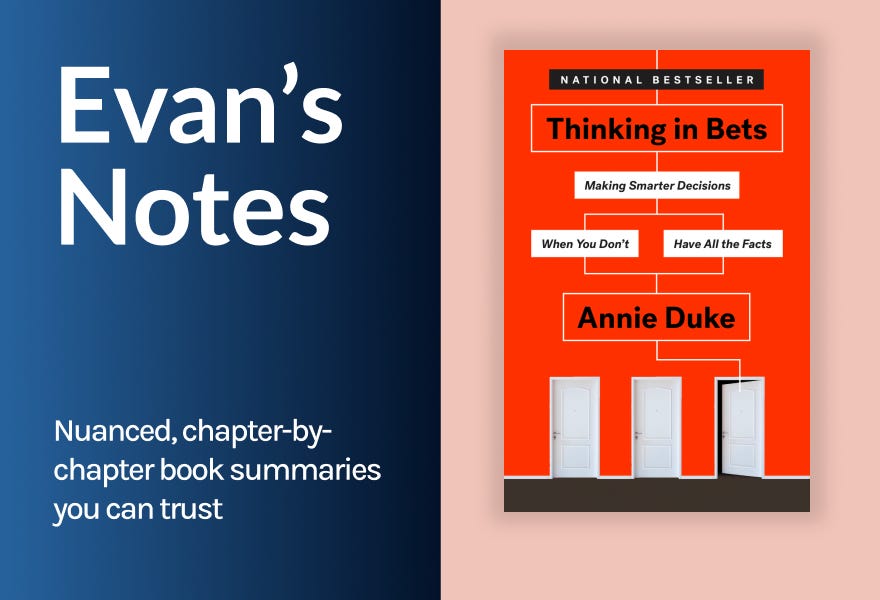 Thumbnail of Thinking in Bets, by Annie Duke