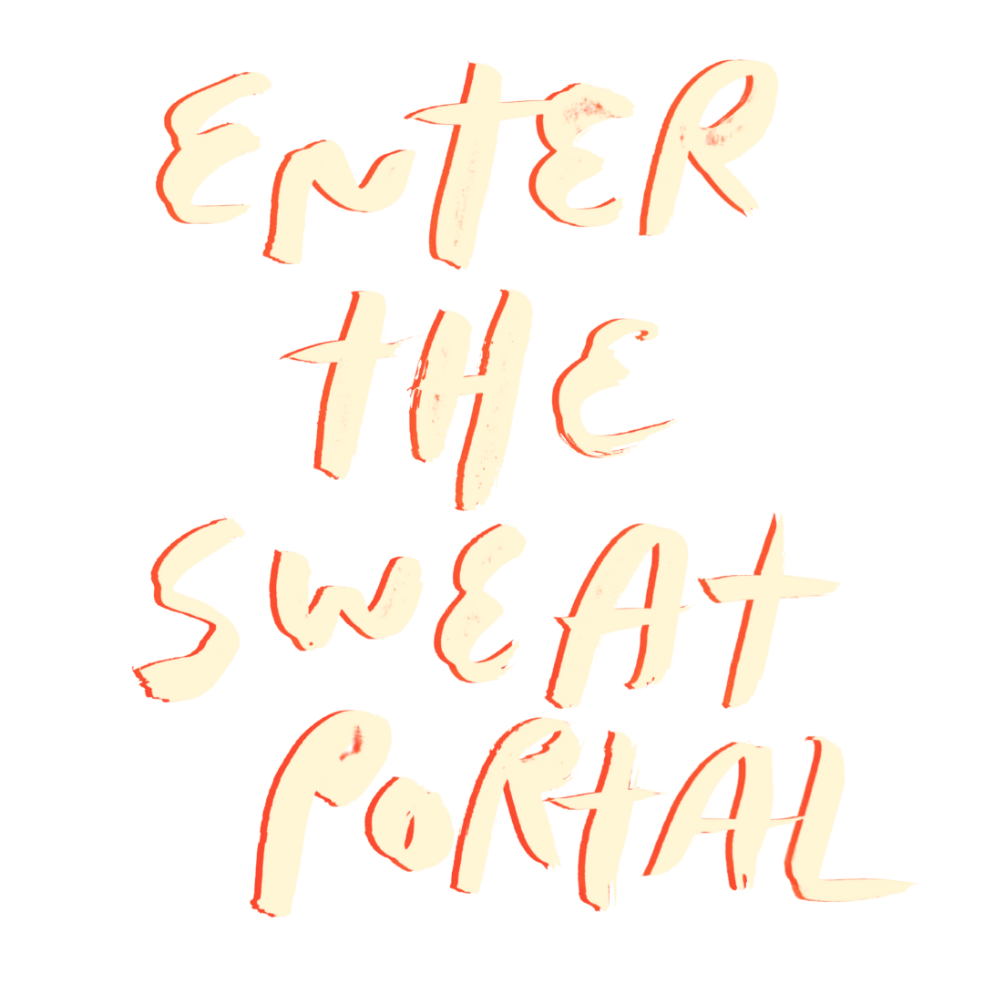 Thumbnail of Enter the Sweat Portal — MELISSA WORD STUDIO