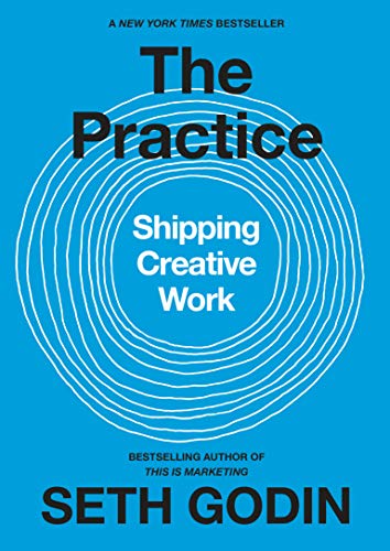 Cover of The Practice: Shipping Creative Work