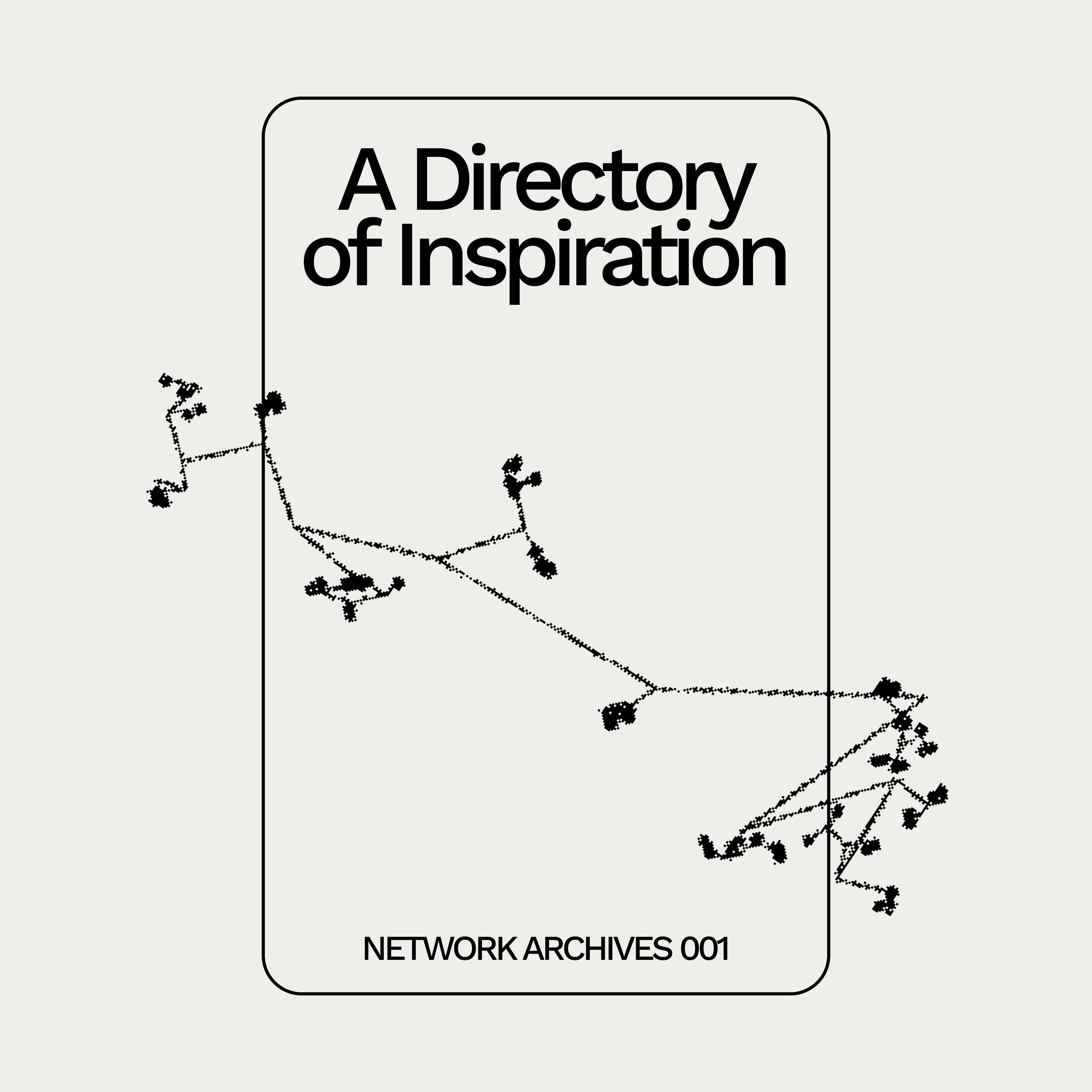 Thumbnail of Network Archives 001: A Directory of Inspiration