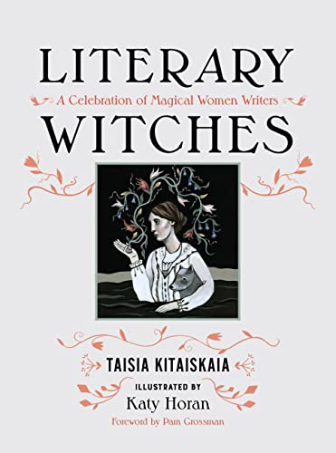 Cover of Literary Witches: A Celebration of Magical Women Writers