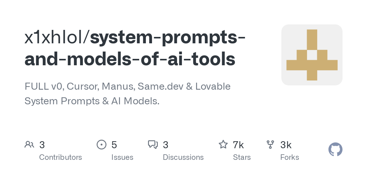 Thumbnail of GitHub - x1xhlol/system-prompts-and-models-of-ai-tools: FULL v0, Cursor, Manus, Same.dev & Lovable System Prompts & AI Models.
