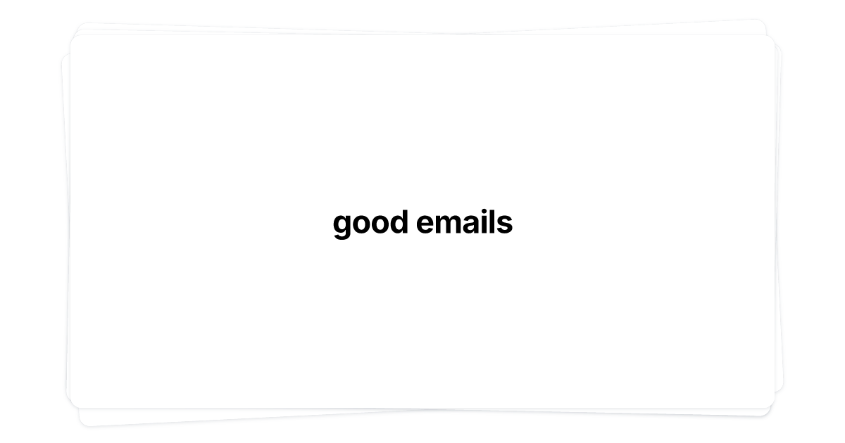 Thumbnail of good emails