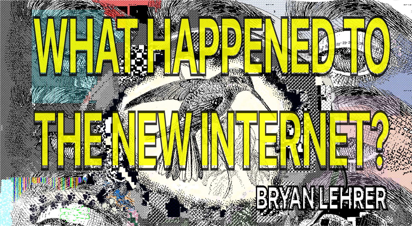 Thumbnail of What Happened to the New Internet?