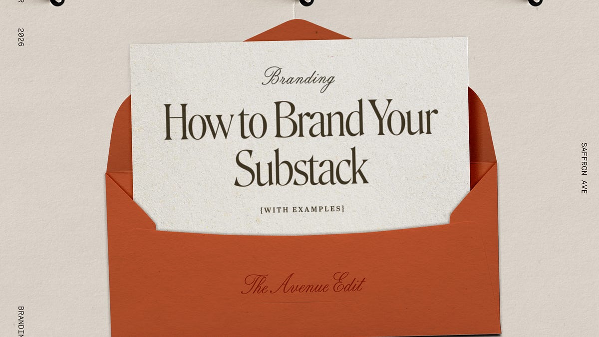 Thumbnail of How to Brand Your Substack: 15 Examples & An Audit Checklist