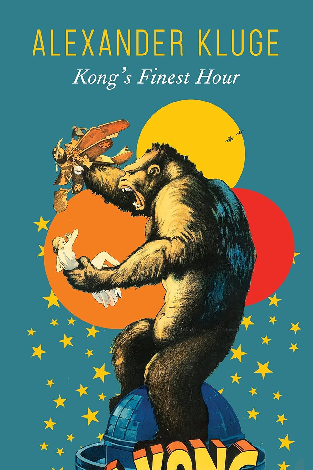 Cover of KONG’S FINEST HOUR, Alexander Kluge