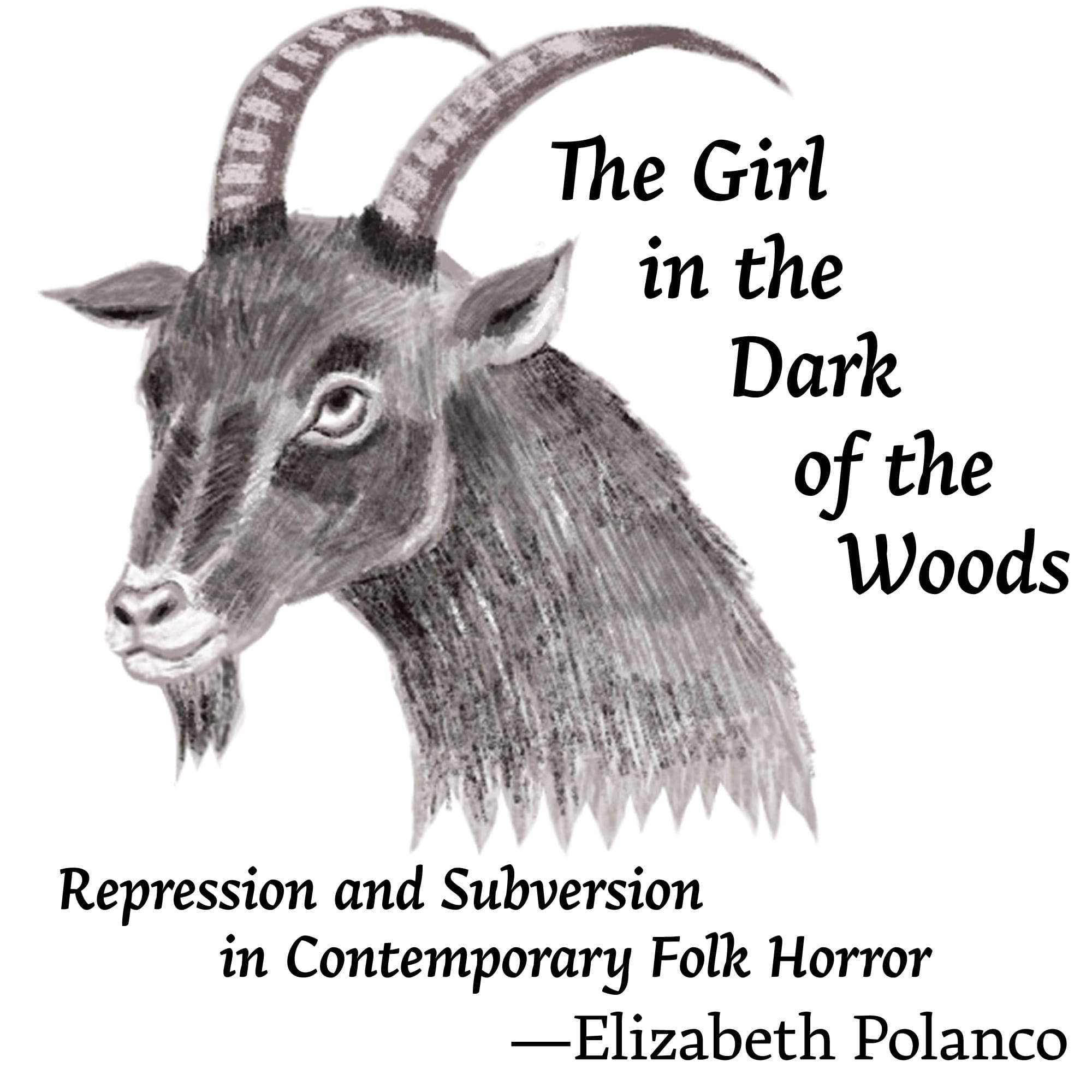 Thumbnail of The Girl in the Dark of the Woods: Repression and Subversion in Folk Horror
