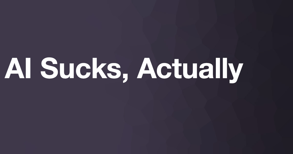 Thumbnail of AI Sucks, Actually