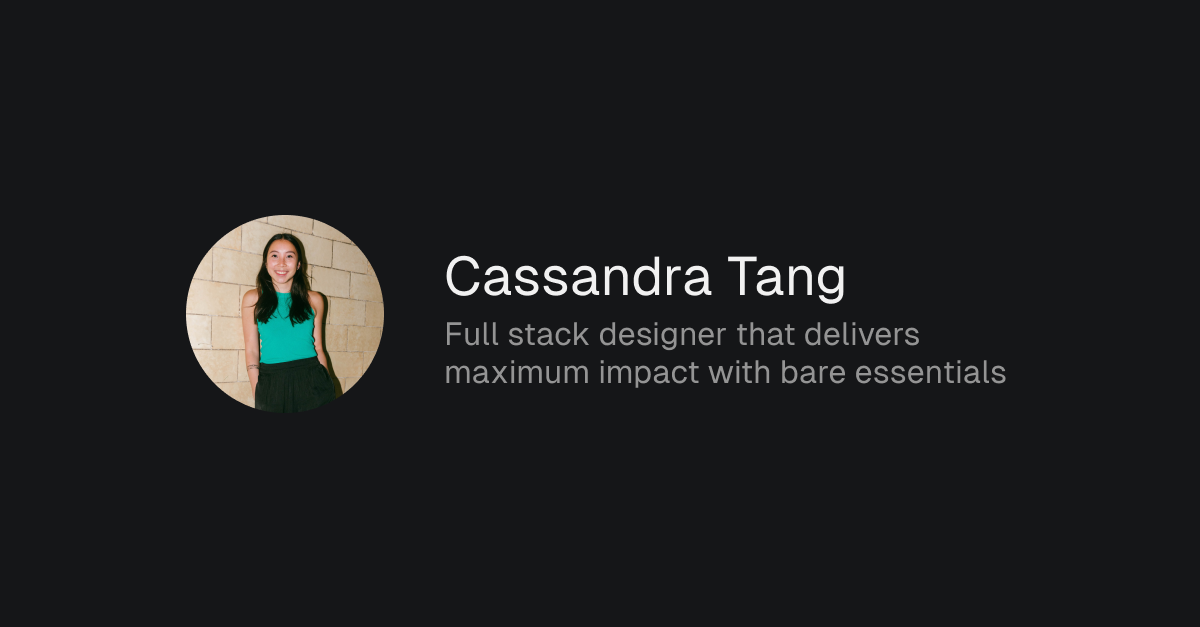 Thumbnail of Cassandra Tang ・ Product Designer