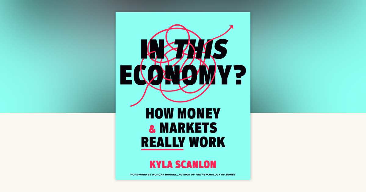 Cover of In This Economy? by Kyla Scanlon: 9780593727874 | PenguinRandomHouse.com: Books