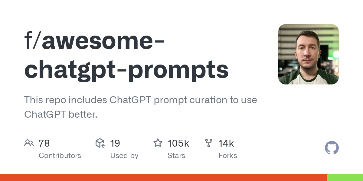 Thumbnail of GitHub - f/awesome-chatgpt-prompts: This repo includes ChatGPT promt curation to use ChatGPT better.