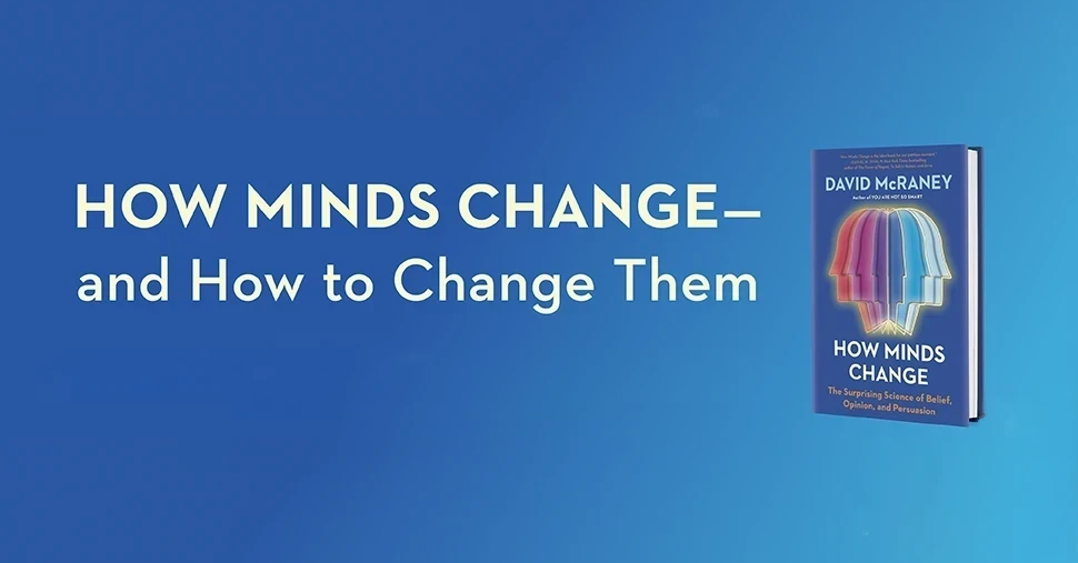 Cover of Book Review: How Minds Change — LessWrong