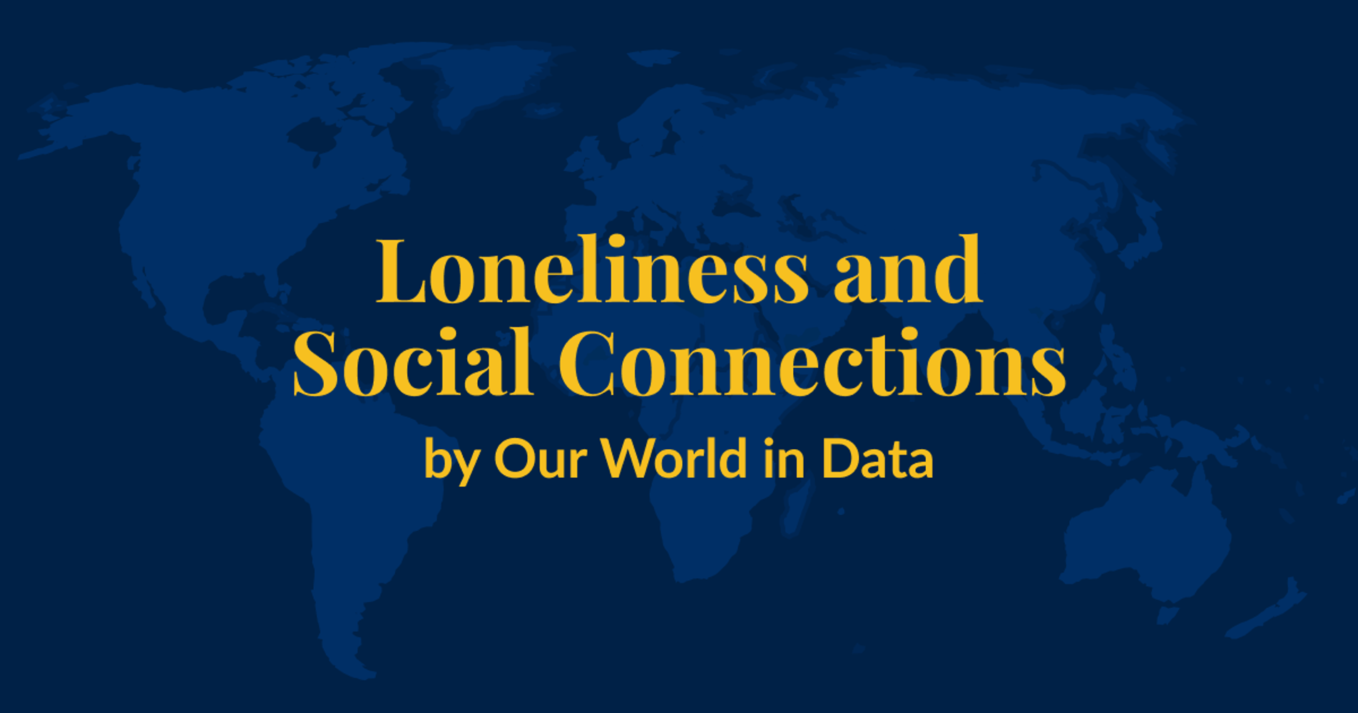 Thumbnail of Loneliness and Social Connections